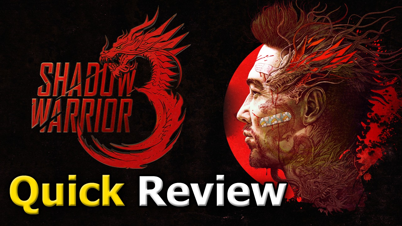 Shadow Warrior 3 (Quick Review) – cublikefoot